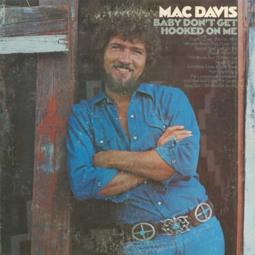 맥 데이비스 - 베이비, 돈 겟 훅드 온 미(Baby Don't Get Hooked on Me) 가사 발음 해석